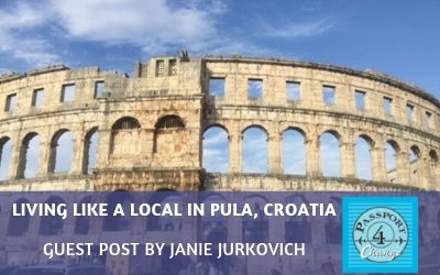 Living Like a Local in Pula, Croatia
